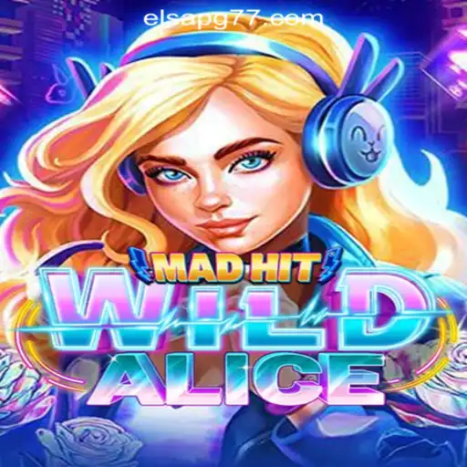 Unveiling the Thrills of MadHitWildAlice: A Dive into Elsapg777 Oficial Slots Brasil #1